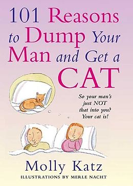 eBook (epub) 101 Reasons to Dump Your Man and Get a Cat de Molly Katz