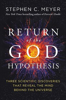 Livre Relié The Return of the God Hypothesis de Stephen C. Meyer