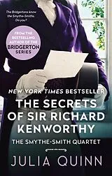 Kartonierter Einband The Secrets of Sir Richard Kenworthy von Julia Quinn