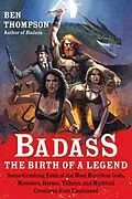 E-Book (epub) Badass: The Birth of a Legend von Ben Thompson