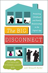 eBook (epub) Big Disconnect de EdD. Catherine Steiner-Adair