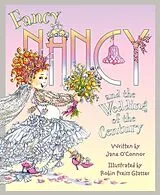 Fester Einband Fancy Nancy and the Wedding of the Century von Jane O'Connor