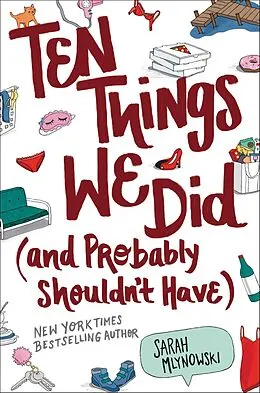 E-Book (epub) Ten Things We Did (and Probably Shouldn't Have) von Sarah Mlynowski