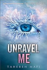 Couverture cartonnée Unravel Me de Tahereh Mafi