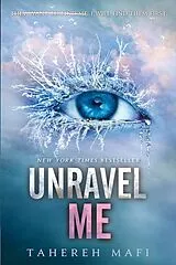 Kartonierter Einband Unravel Me von Tahereh Mafi