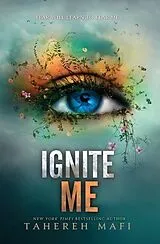 Kartonierter Einband Ignite Me von Tahereh Mafi