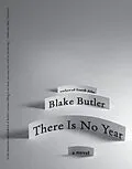 E-Book (epub) There Is No Year von Blake Butler