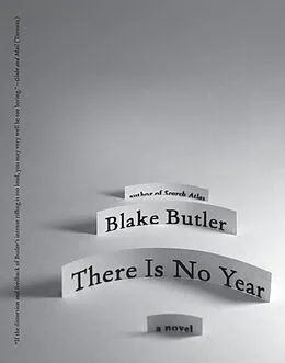 E-Book (epub) There Is No Year von Blake Butler