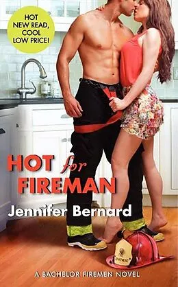 E-Book (epub) Hot for Fireman von Jennifer Bernard