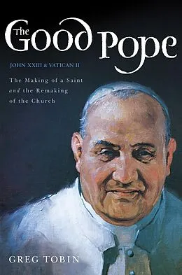 E-Book (epub) The Good Pope von Greg Tobin
