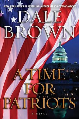 E-Book (epub) Time for Patriots von Dale Brown