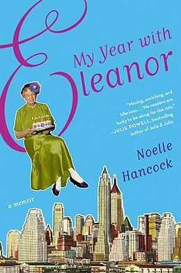 E-Book (epub) My Year with Eleanor von Noelle Hancock