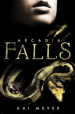 E-Book (epub) Arcadia Falls von Kai Meyer