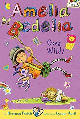 eBook (epub) Amelia Bedelia Chapter Book #4: Amelia Bedelia Goes Wild! de Herman Parish