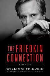 E-Book (epub) Friedkin Connection von William Friedkin