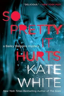 E-Book (epub) So Pretty It Hurts von Kate White