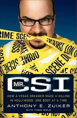 E-Book (epub) Mr. CSI von Anthony E. Zuiker, Todd Gold