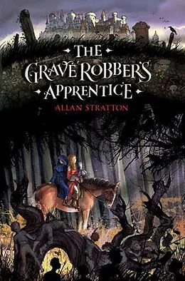 E-Book (epub) The Grave Robber's Apprentice von Allan Stratton