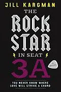 E-Book (epub) The Rock Star in Seat 3A von Jill Kargman