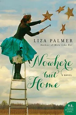 E-Book (epub) Nowhere but Home von Liza Palmer
