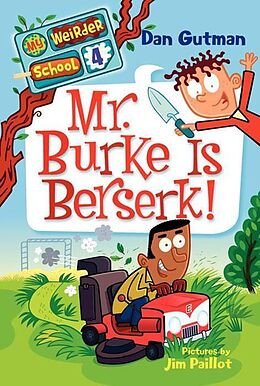 E-Book (epub) My Weirder School #4: Mr. Burke Is Berserk! von Dan Gutman