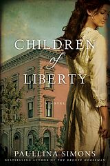 eBook (epub) Children of Liberty de Paullina Simons