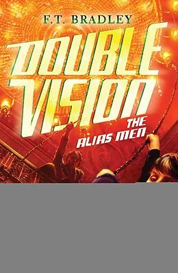 E-Book (epub) Double Vision: The Alias Men von F. T. Bradley