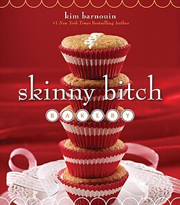 E-Book (epub) Skinny Bitch Bakery von Kim Barnouin