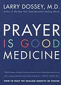 E-Book (epub) Prayer Is Good Medicine von Larry Dossey