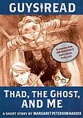 E-Book (epub) Guys Read: Thad, the Ghost, and Me von Margaret Peterson Haddix