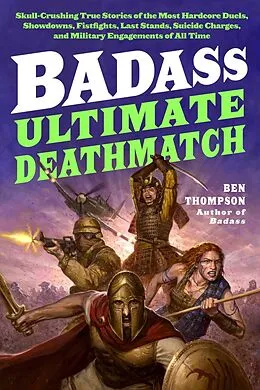 E-Book (epub) Badass: Ultimate Deathmatch von Ben Thompson