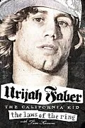E-Book (epub) The Laws of the Ring von Urijah Faber, Tim Keown