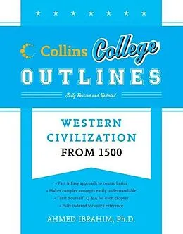 E-Book (epub) Collins College Outlines: Western Civilization from 1500 von Ahmed Ibrahim