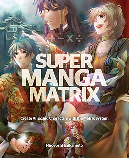 E-Book (epub) Super Manga Matrix von Hiroyoshi Tsukamoto