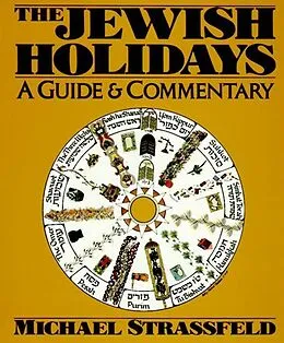 E-Book (epub) The Jewish Holidays von Michael Strassfeld