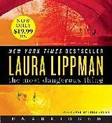 Audio CD (CD/SACD) The Most Dangerous Thing Low Price CD von Laura Lippman