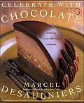 E-Book (epub) Celebrate with Chocolate von Marcel Desaulniers