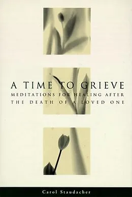 E-Book (epub) A Time to Grieve von Carol Staudacher