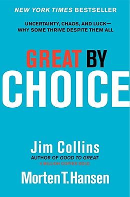 Fester Einband Great by Choice von Jim Collins, Morten T. Hansen