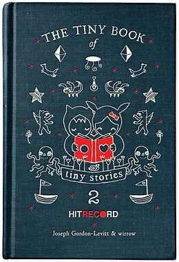 E-Book (epub) The Tiny Book of Tiny Stories: Volume 2 von Joseph Gordon-Levitt