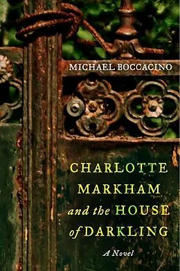 E-Book (epub) Charlotte Markham and the House of Darkling von Michael Boccacino