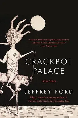 E-Book (epub) Crackpot Palace von Jeffrey Ford