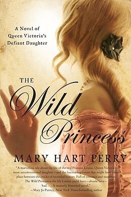 Kartonierter Einband Wild Princess, The von Mary Hart Perry