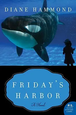 E-Book (epub) Friday's Harbor von Diane Hammond