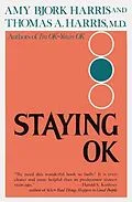 E-Book (epub) Staying OK von Amy Harris, Thomas A. Harris