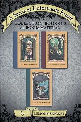 E-Book (epub) A Series of Unfortunate Events Collection: Books 1-3 with Bonus Material von Lemony Snicket
