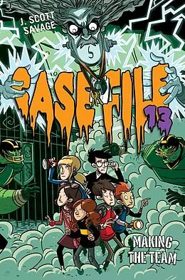 E-Book (epub) Case File 13 #2: Making the Team von J. Scott Savage
