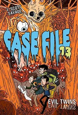 E-Book (epub) Case File 13 #3: Evil Twins von J. Scott Savage