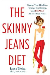 E-Book (epub) The Skinny Jeans Diet von Lyssa Weiss