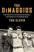 E-Book (epub) The DiMaggios von Tom Clavin